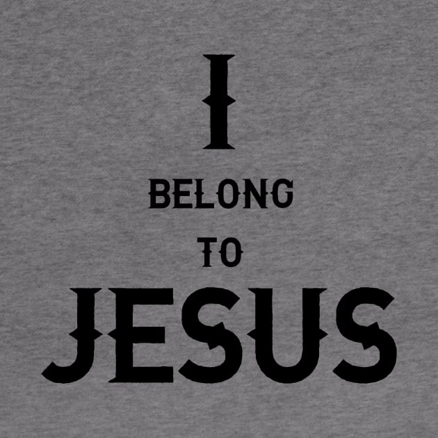 I Belong To Jesus by Bazzar Designs